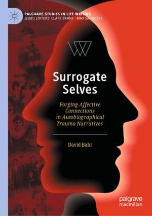 Surrogate Selves de David Bahr
