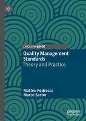 Quality Management Standards de Marco Sartor