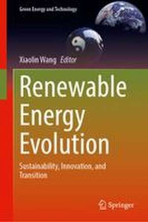 Renewable Energy Evolution de Xiaolin Wang