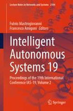 Intelligent Autonomous Systems 19 de Francesco Amigoni