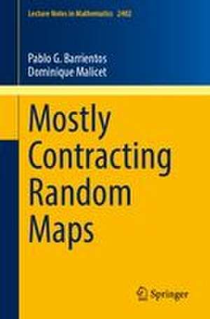 Mostly Contracting Random Maps de Dominique Malicet