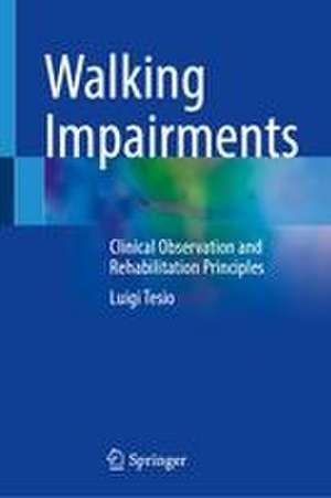 Walking Impairments de Luigi Tesio