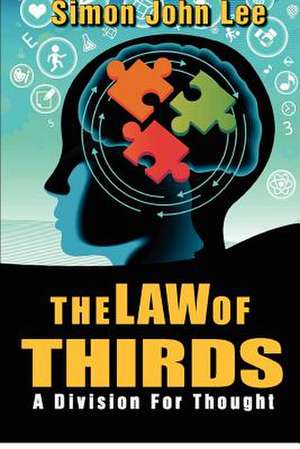 The Law of Thirds de Lee, Simon John