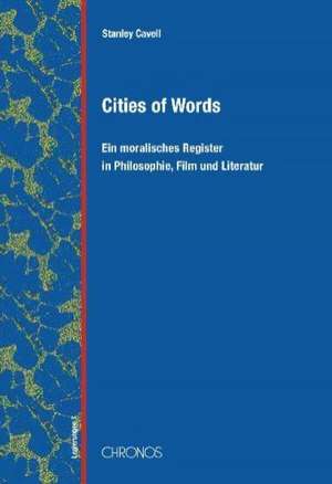 Cities of Words de Stanley Cavell