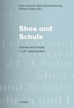 Shoa und Schule de Peter Gautschi