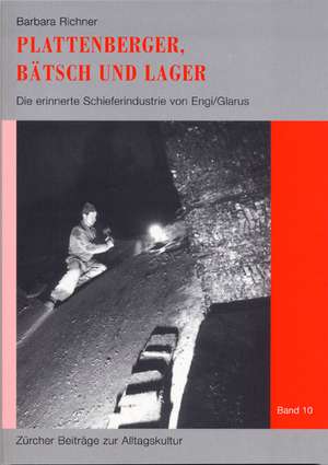 Richner, B: Plattenberger, Bätsch und Lager