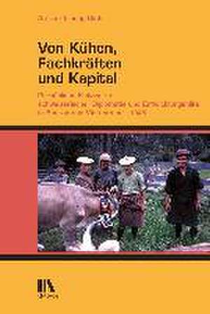 Von Kühen, Fachkräften und Kapital de An Lac Truong Dinh