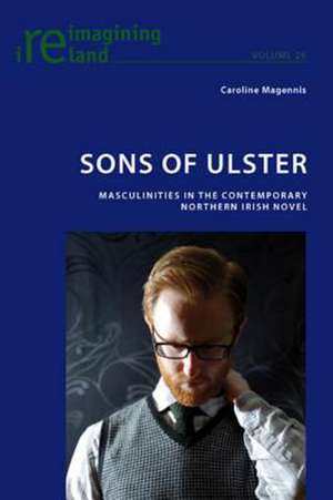 Sons of Ulster de Caroline Magennis