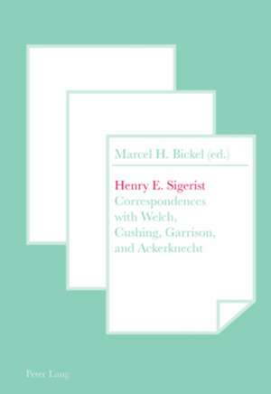 Henry E. Sigerist de Marcel H. Bickel