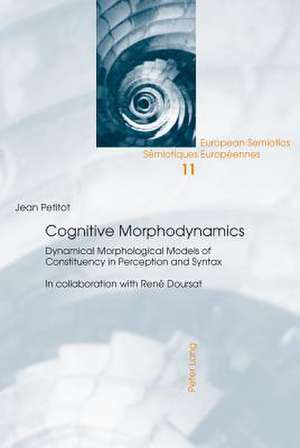 Cognitive Morphodynamics de Jean Petitot