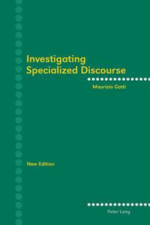 Investigating Specialized Discourse