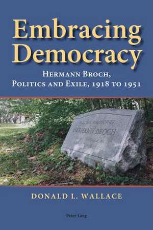 Embracing Democracy de Donald L. Wallace