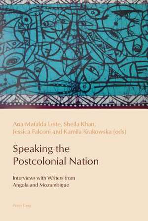 Speaking the Postcolonial Nation de Ana Mafalda Leite