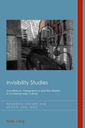 Invisibility Studies de Henriette Steiner