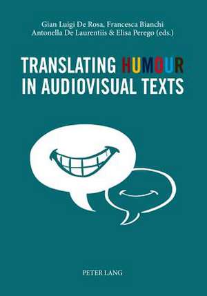 Translating Humour in Audiovisual Texts de Gian Luigi DeRosa