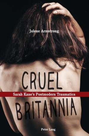 Cruel Britannia de Jolene Armstrong