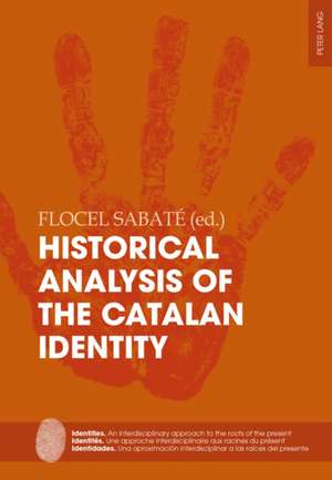 Historical Analysis of the Catalan Identity de Flocel Sabaté