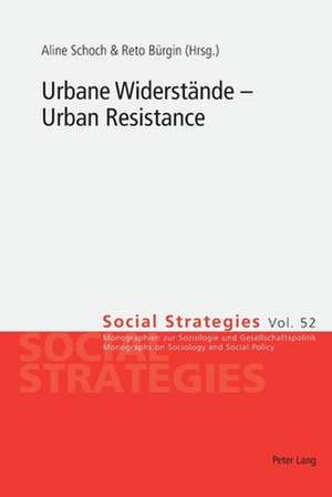 Urbane Widerstände - Urban Resistance