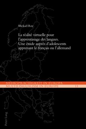 La réalité virtuelle pour l'apprentissage des langues de Mickael Roy