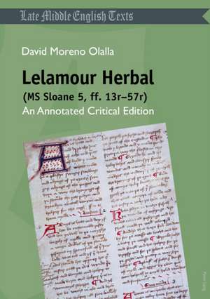 Lelamour Herbal (MS Sloane 5, ff. 13r-57r) de David Moreno Olalla