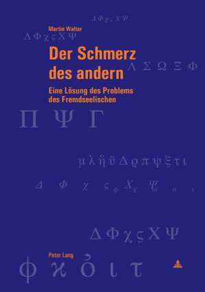 Der Schmerz des andern de Martin Walter