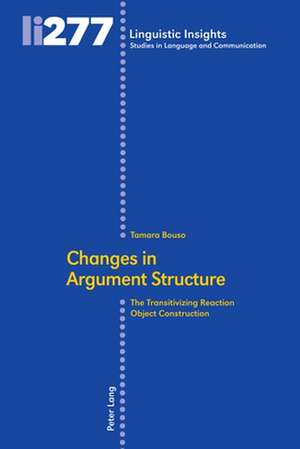 Changes in Argument Structure de Tamara Bouso-Rivas