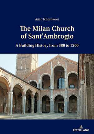 Milan Church of Sant'Ambrogio de Anat Tcherikover