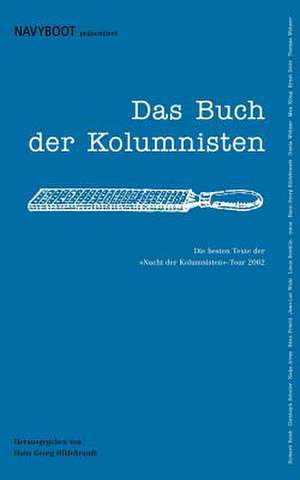 Das Buch der Kolumnisten de Hans Georg Hildebrandt