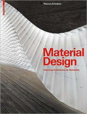 Material Design: Informing Architecture by Materiality de James Carpenter