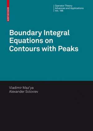 Boundary Integral Equations on Contours with Peaks de Vladimir Maz'ya