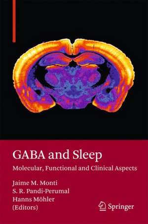 GABA and Sleep: Molecular, Functional and Clinical Aspects de Jaime M. Monti