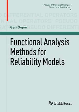 Functional Analysis Methods for Reliability Models de Geni Gupur