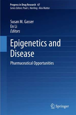 Epigenetics and Disease: Pharmaceutical Opportunities de Susan M. Gasser