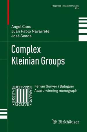 Complex Kleinian Groups de Angel Cano