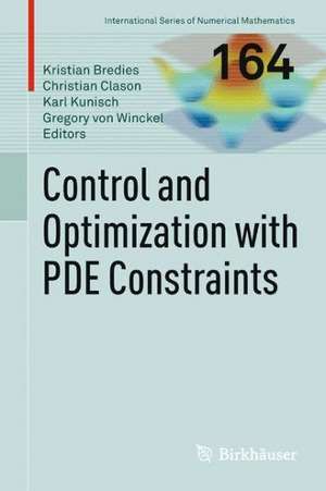 Control and Optimization with PDE Constraints de Kristian Bredies