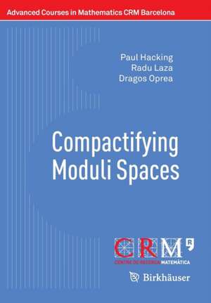 Compactifying Moduli Spaces de Paul Hacking