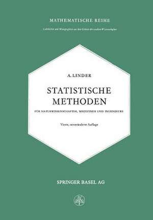 Statistische Methoden: Für Naturwissenschafter, Mediziner und Ingenieure de Linder