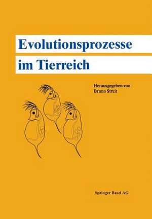 Evolutionsprozesse im Tierreich de STREIT