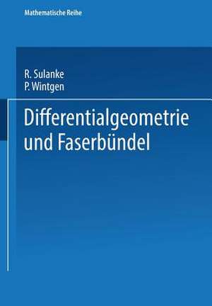 Differentialgeometrie und Faserbündel de P. Sulanke