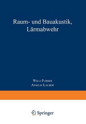 Raum- und Bauakustik, Lärmabwehr de FURRER