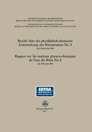 Bericht über die physikalisch-chemische Untersuchung des Rheinwassers Nr. 2 / Rapport sur les analyses physico-chimiques de l’eau du Rhin No 2 de F. Zehender