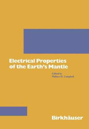 Electrical Properties of the Earth’s Mantle de Campbell