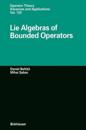 Lie Algebras of Bounded Operators de Daniel Beltita