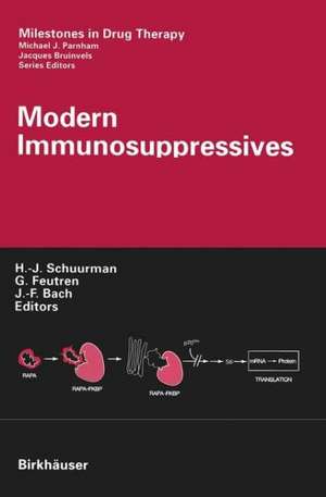 Modern Immunosuppressives de H.-J. Schuurman