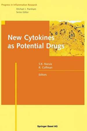 New Cytokines as Potential Drugs de Satwant K. Narula