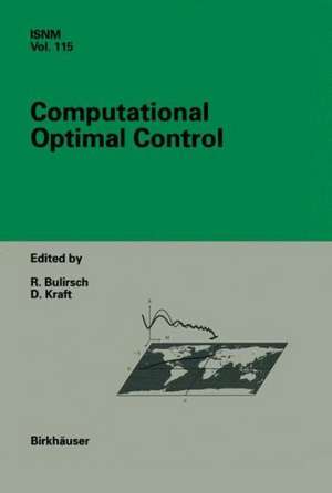 Computational Optimal Control de Roland Bulirsch