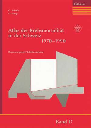 Atlas der Krebsmortalität in der Schweiz 1970–1990 de G. Schüler