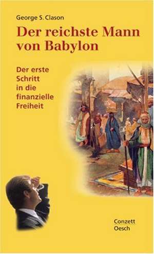 Der reichste Mann von Babylon de George Samuel Clason