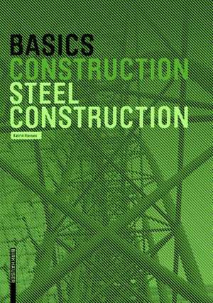 Basics Steel Construction de Katrin Hanses