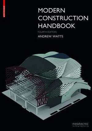 Modern Construction Handbook de Andrew Watts